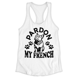 Pardon My French Paw Print Racerback Tank - Graphic Clothing - French Bulldog Clothing