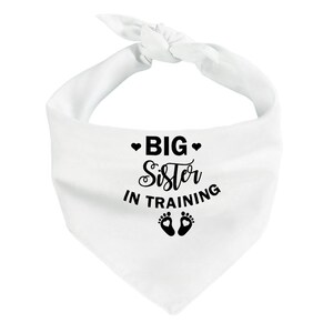 Big Sister in Training Pet Bandana - Cute Dog Parent Gift Ideas - Pet Mom Gift