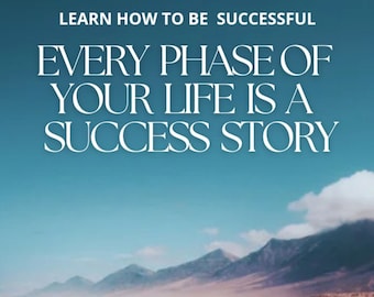 How to be successful in life .