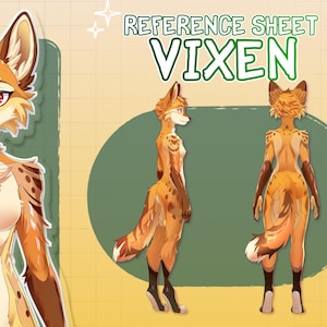 May include: A digital reference sheet titled REFERENCE SHEET VIXEN featuring a fox-like character with orange and cream fur, red eyes, and dark brown markings. The sheet displays a front view, side view, back view, and three circular headshot expressions.