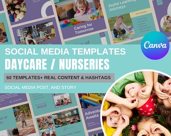 60 Nurseries/ Daycare Social Media Templates 30 Stories Templates 30 social media Post Real Content Editable Canva Designs Ready to Use Post