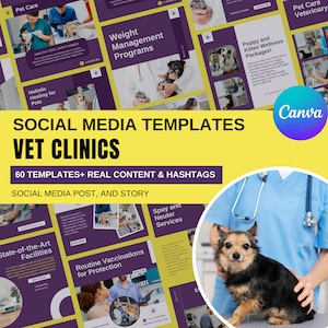 May include: A promotional image for vet clinics, featuring social media templates. The design includes various layouts with text such as "Weight Management Programs" and "Puppy and Kitten Wellness Packages!" A small dog is held by a person wearing a blue medical coat. The image also includes the Canva logo.