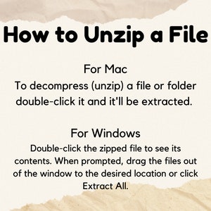 May include: A beige and brown textured background with white text explaining how to unzip a file on Mac and Windows operating systems. The text says "How to Unzip a File" in bold black letters. The text explains that on a Mac, you can unzip a file by double-clicking it. On Windows, you can unzip a file by double-clicking it and then dragging the files out of the window to the desired location or clicking "Extract All."
