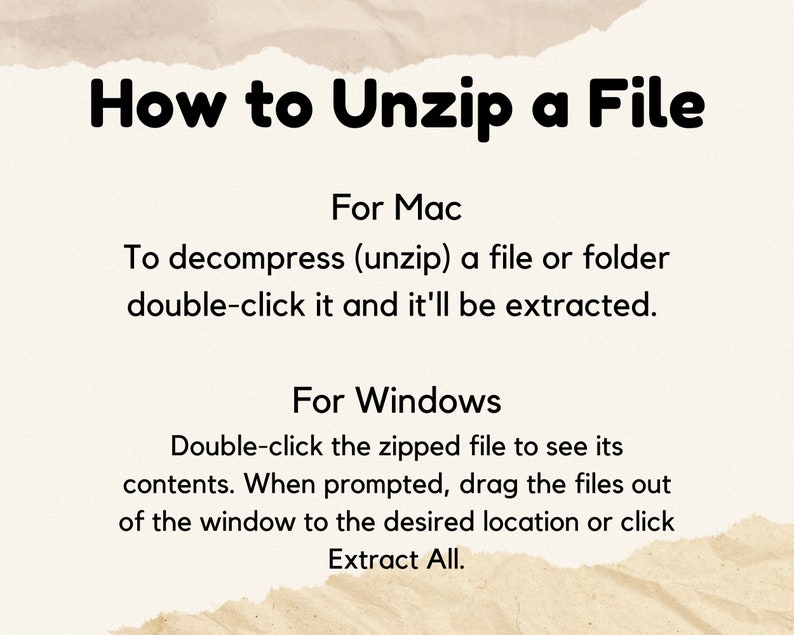 May include: A beige and brown textured background with white text explaining how to unzip a file on Mac and Windows operating systems. The text says "How to Unzip a File" in bold black letters. The text explains that on a Mac, you can unzip a file by double-clicking it. On Windows, you can unzip a file by double-clicking it and then dragging the files out of the window to the desired location or clicking "Extract All."