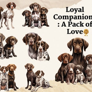 May include: A digital painting of a group of German Shorthaired Pointer dogs. The dogs are brown and white with black noses and eyes. The dogs are in different poses, some are sitting, some are standing, and some are looking at the camera. The text "Loyal Companions: A Pack of Love" is written in black letters on a white background.