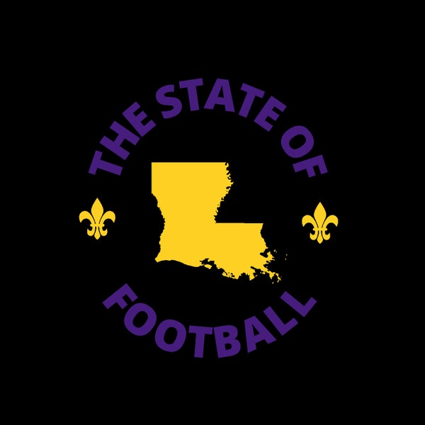 Digital Download - LSU Football - State of Football - Fleur de Lis - Purple and Gold - Geaux Tigers - Geaux LSU