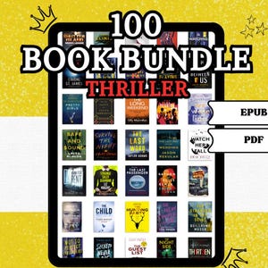 May include: A digital collection of 100 thriller books displayed within a black tablet frame. The graphic features the text 100 BOOK BUNDLE THRILLER, with EPUB and PDF labels on the right. The background is yellow with small crown and star icons.