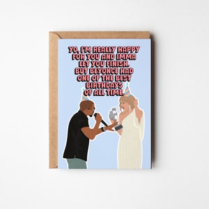 Taylor Swift Greeting Card, Kanye West Card, Funny Birthday Gift, Humorous Card, A5 Large Card, Happy Birthday Card