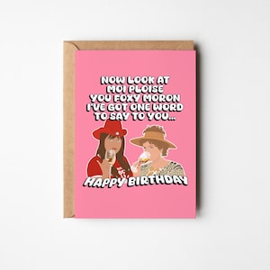 Kath & Kim Greeting Card, Look At Moi You Foxy Moron, Happy Birthday, Funny Birthday Card, Aussie Humour Gift, A5 Celebration Card