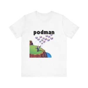 Camiseta Podman Docker Cloud DevOps Kubernetes para Unisex
