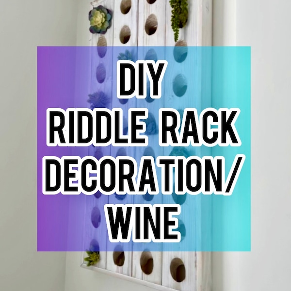 DIY Riddle Rack (Wine or Decorations) - Digital Download Build Plans / How-To Angled Holes