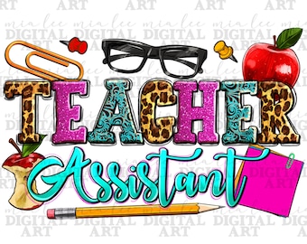 Teacher Assistant png sublimatie ontwerp download, Teacher's Day png, Teacher life png, back to school png, school vibes png, sublimate download