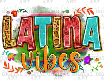 Latina vibes png descarga de diseño de sublimación, cinco de mayo png, Mexico png, western Latina png, Mexican png, sublimate designs download