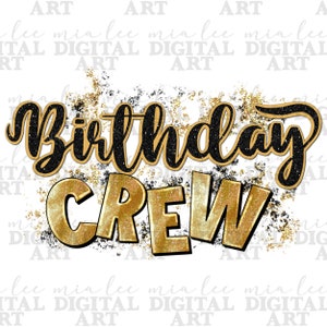 Birthday crew png sublimation design download, birthday party png, birthday png, birthday vibes png, sublimate designs download