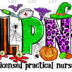 May include: Halloween themed graphic design featuring the letters LPN, representing Licensed Practical Nurse. The letters are adorned with spiderwebs, bats, and other Halloween imagery. The L is orange and black striped, the P is green with glitter, and the N is purple with a leopard print.