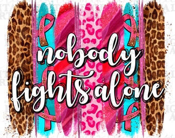 Nadie lucha solo png descarga de diseño de sublimación, cáncer de mama png, concientización sobre el cáncer png, descarga de diseños sublimados