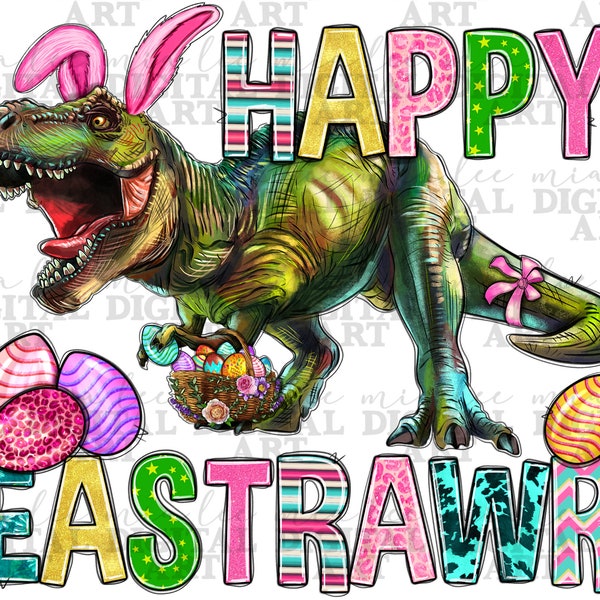 Happy Easterawr png sublimation design download, Happy Easter Day png, Easter dinosaur png, Easter eggs png, sublimate designs download