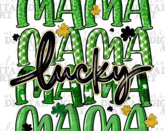 Lucky Mama png sublimation design download, St. Patrick's Day png, Irish Day png, lucky vibes png, sublimate designs download