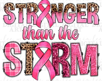 Stronger than the storm png sublimation design download, Breast Cancer png, Cancer Awareness png, sublimate designs download