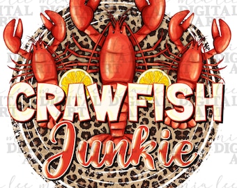Crawfish junkie png sublimation design download, Mardi Gras Carnaval png, crawfish season png, sublimate designs download