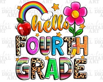 Hello fourth grade png sublimation design download, graduation png, 4th grade png, back to school png, sublimate designs download