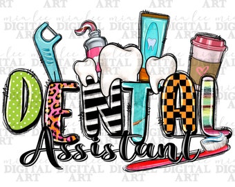 Op de afbeelding: Een kleurrijke illustratie van het woord "Dental Assistant" met verschillende tandheelkundige gereedschappen en accessoires, waaronder een tandenborstel, floss, tandpasta en een koffiebeker.