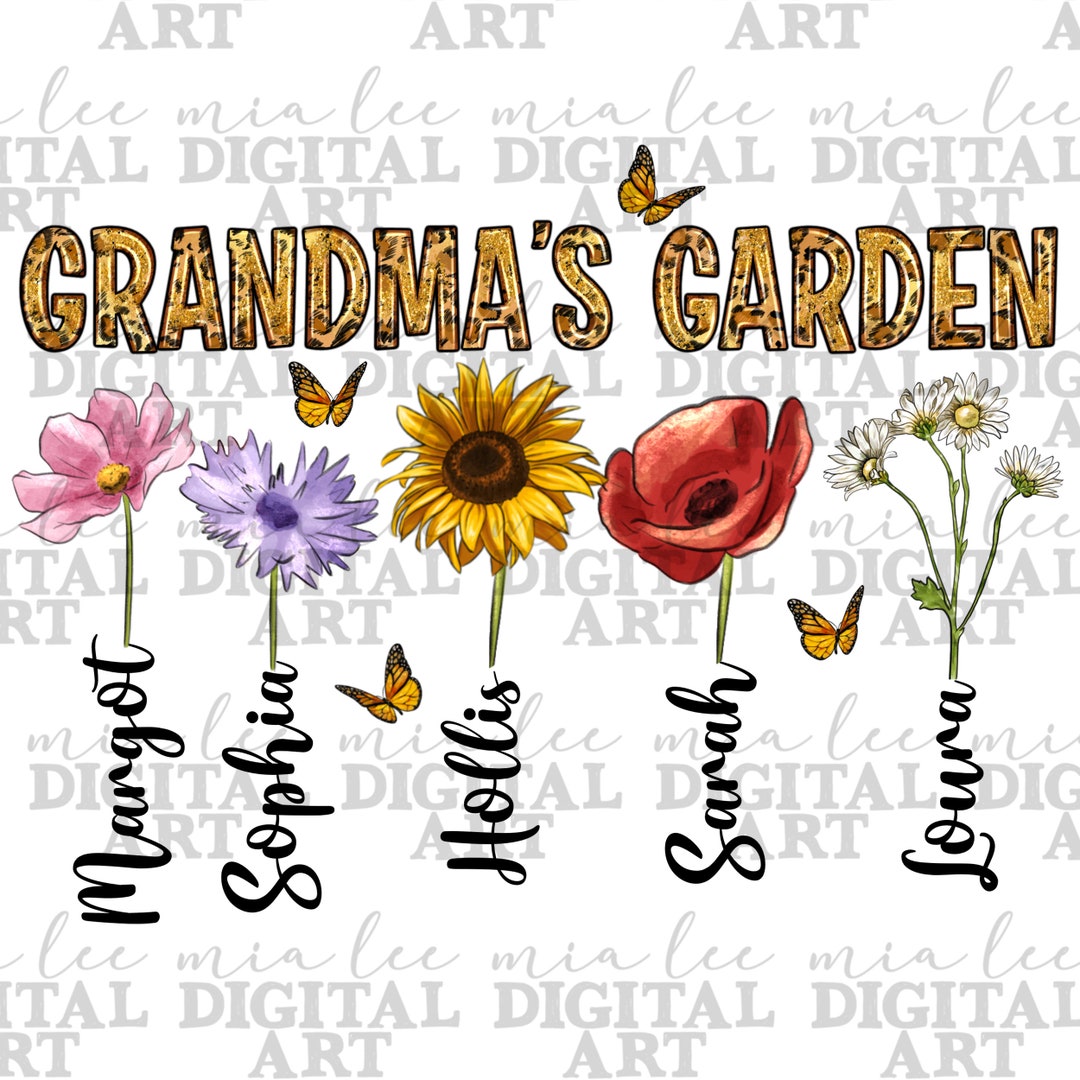 Grandma's Garden Flowers Png Sublimation Design Download, Personalized