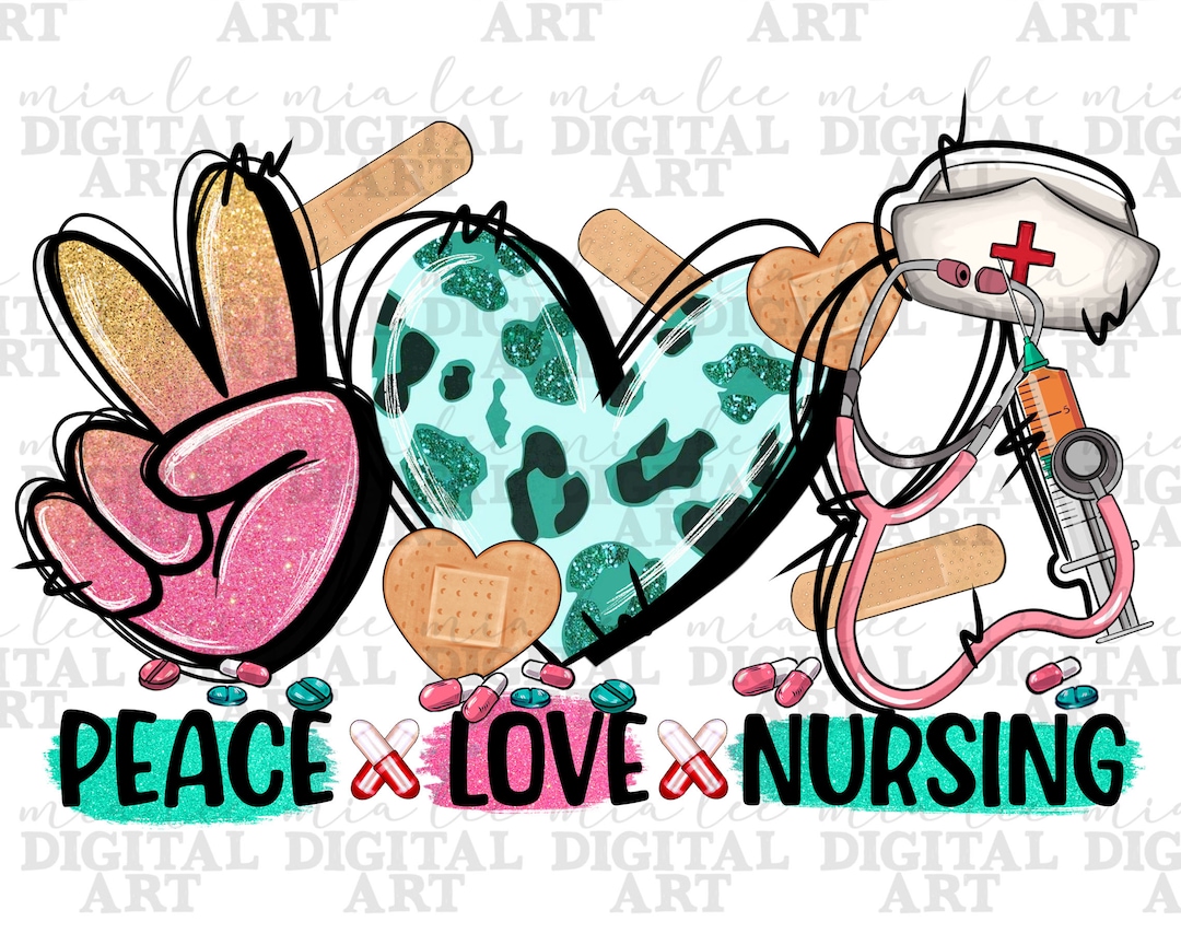 Peace Love Nursing Png Sublimation Design Download, Nurse Png, Nursing ...