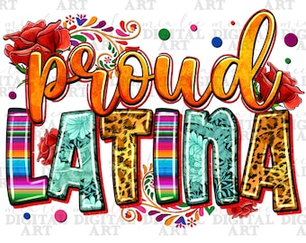 Orgullosa Latina png descarga de diseño de sublimación, cinco de mayo png, Mexico png, western Latina png, Mexican png, sublimate designs download