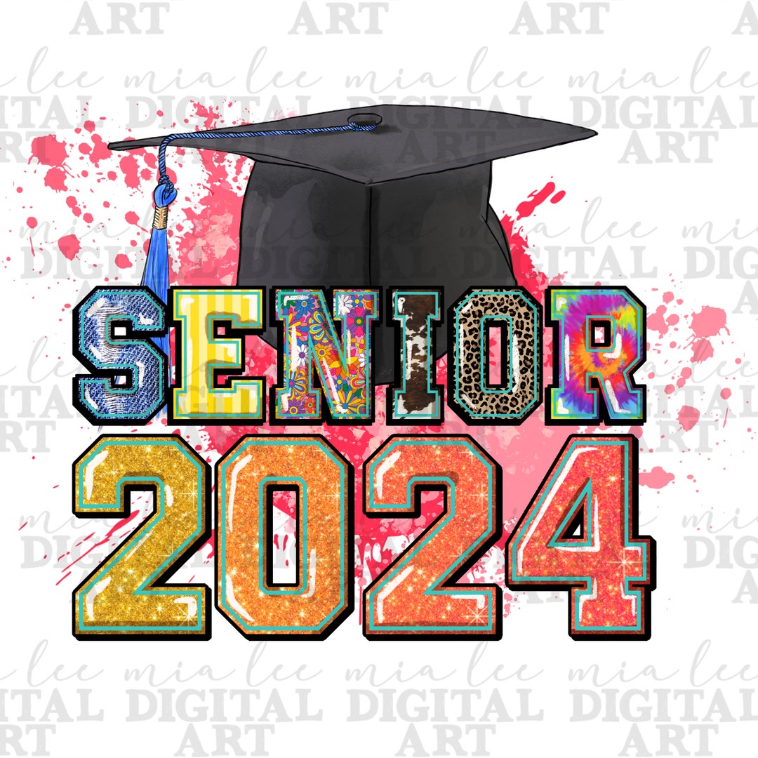Senior 2024 Png Sublimation Design Download, Graduation Png, Class of ...