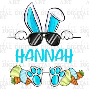 May include: A blue bunny with sunglasses peeking over a white banner with the name "HANNAH" written in blue. The bunny has blue bunny ears and blue paw prints. The bunny is surrounded by pastel blue and green Easter eggs with carrots.