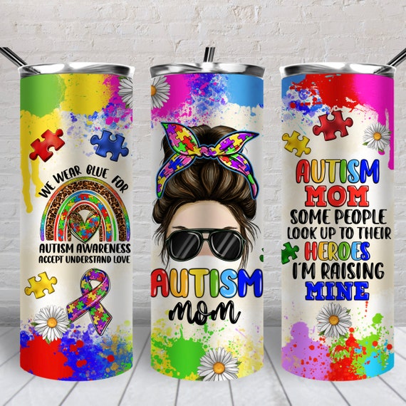 Autism mom 20 oz skinny tumbler png, tumbler wrap png, 20 oz tumbler designs, Autism png, Autism life png, tumbler png download