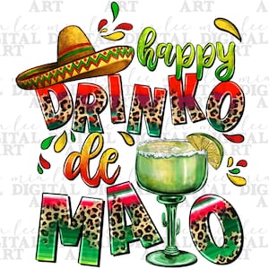 Happy drinko de mayo png Sublimation Design download, Cinco de Mayo png, Mexiko png, Fiesta png,mexikanisches Getränk png,sublimate designs download
