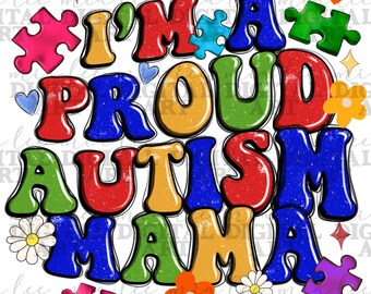Proud Autism mama png sublimation design download, Autism Awareness png, Autism puzzle png, Autism life png, sublimate designs download