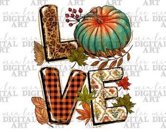 Love Fall png sublimation design download, Fall png, Fall vibes png, Autumn png, Fall leaves png, sublimate designs download