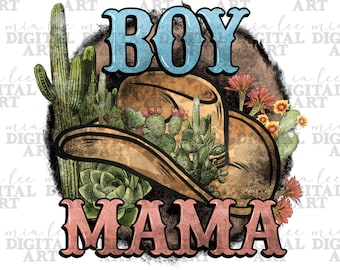 Boy mama western png sublimation design download, Mother's Day png, western mama png, mama png, rodeo hat png, sublimate designs download