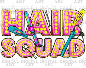 Hair squad png sublimation design download, hairdresser png, hair boss png, png, hairstylist life png, sublimate designs download