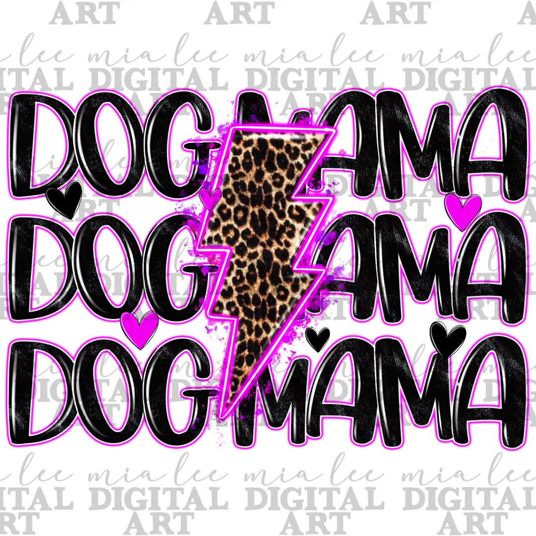 Dog Mama Png Sublimation Design Download, Mother's Day Png, Dog Love ...
