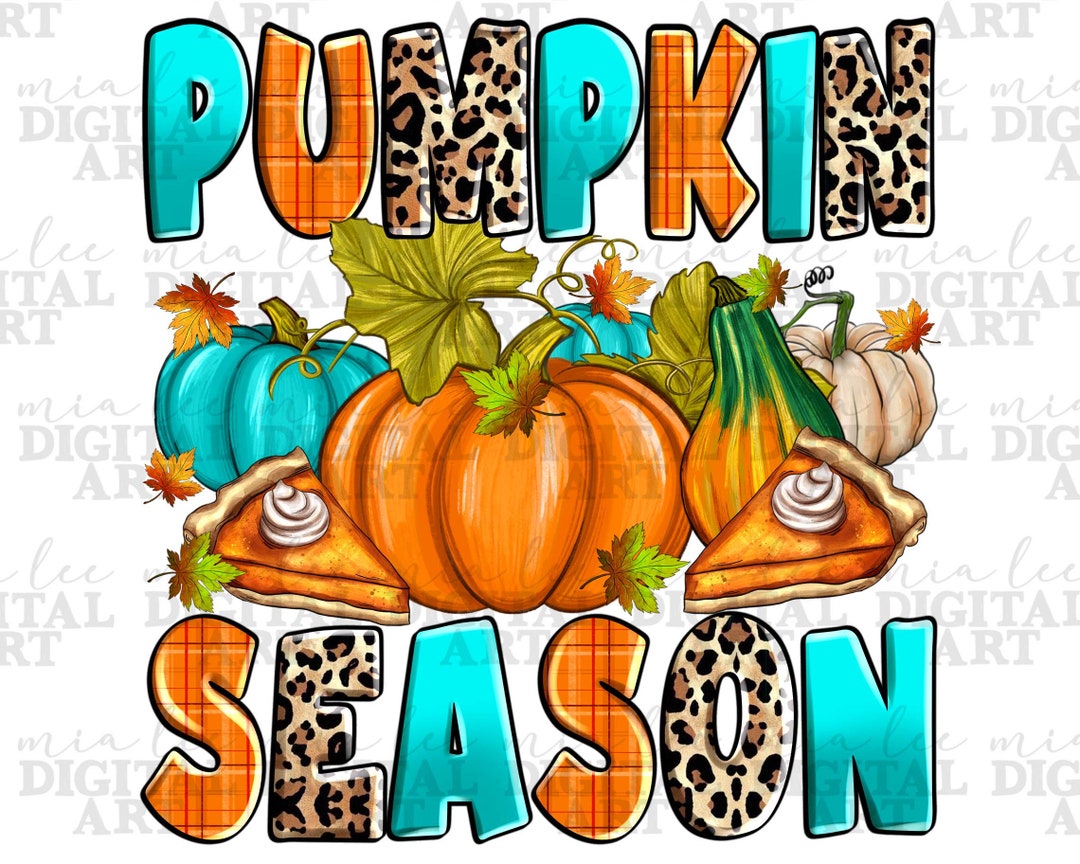 Pumpkin Season Png Sublimation Design Download, Fall Png, Fall Vibes ...