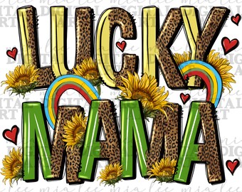 Lucky Mama png sublimation design download, St. Patrick's Day png, lucky png, sublimate designs download