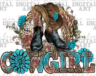 Floral western cowgirl png sublimation design download, cowgirl life png, cowgirl boots png, floral png design, sublimate designs download