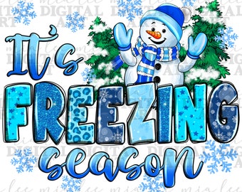 Es ist Eiszeit png Sublimation Design Download, Weihnachten PNG, Hallo Winter PNG, Schneemann PNG, Wintersaison PNG, Designs Download