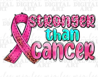 Stronger than Cancer png sublimation design download, Breast Cancer png, Cancer Awareness png, sublimate designs download