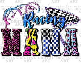 Racing mama png sublimation design download, race life png, game day png, racing png, sport png, sublimate designs download