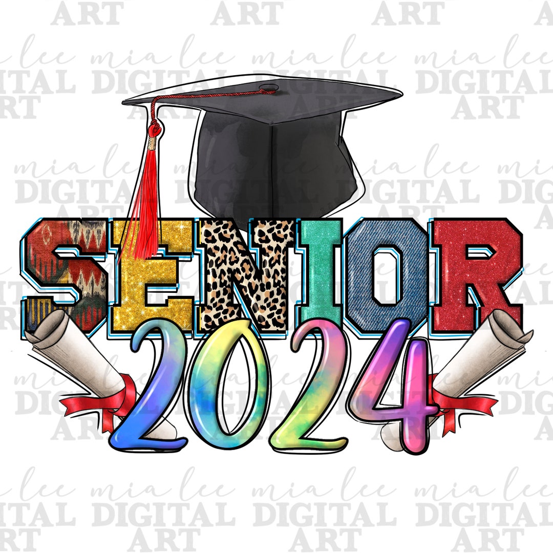 Senior 2024 Png Sublimation Design Download, Graduation Png, Class of ...
