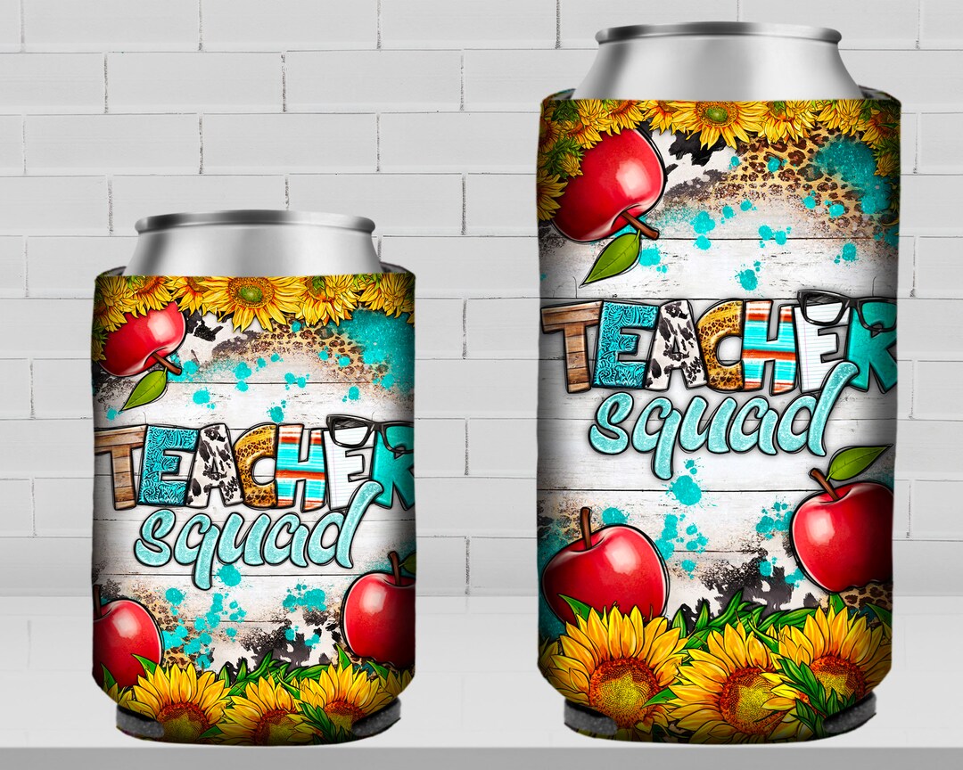 Teacher Squad 12 Oz Slim and Regular Soft Can Cooler Png, Can Cooler ...