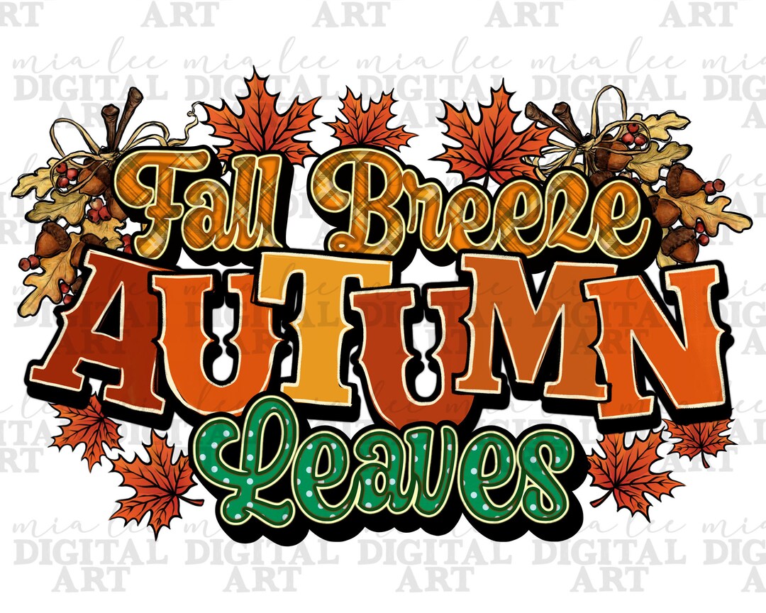 Fall Breeze Autumn Leaves Png Sublimation Design Download, Fall Png ...