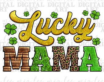 Lucky Mama St Patrick's Day png sublimation design download, St. Patrick's Day png, Irish Day png, Mama png, sublimate designs download