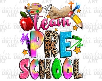 Team preschool png sublimation design download, western preschool png, before school png, back to school png, sublimate designs download