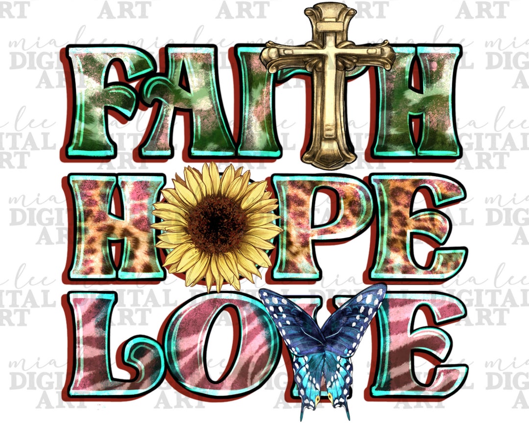Faith Hope Love Png Sublimation Design Download, Christian Png, Cross ...